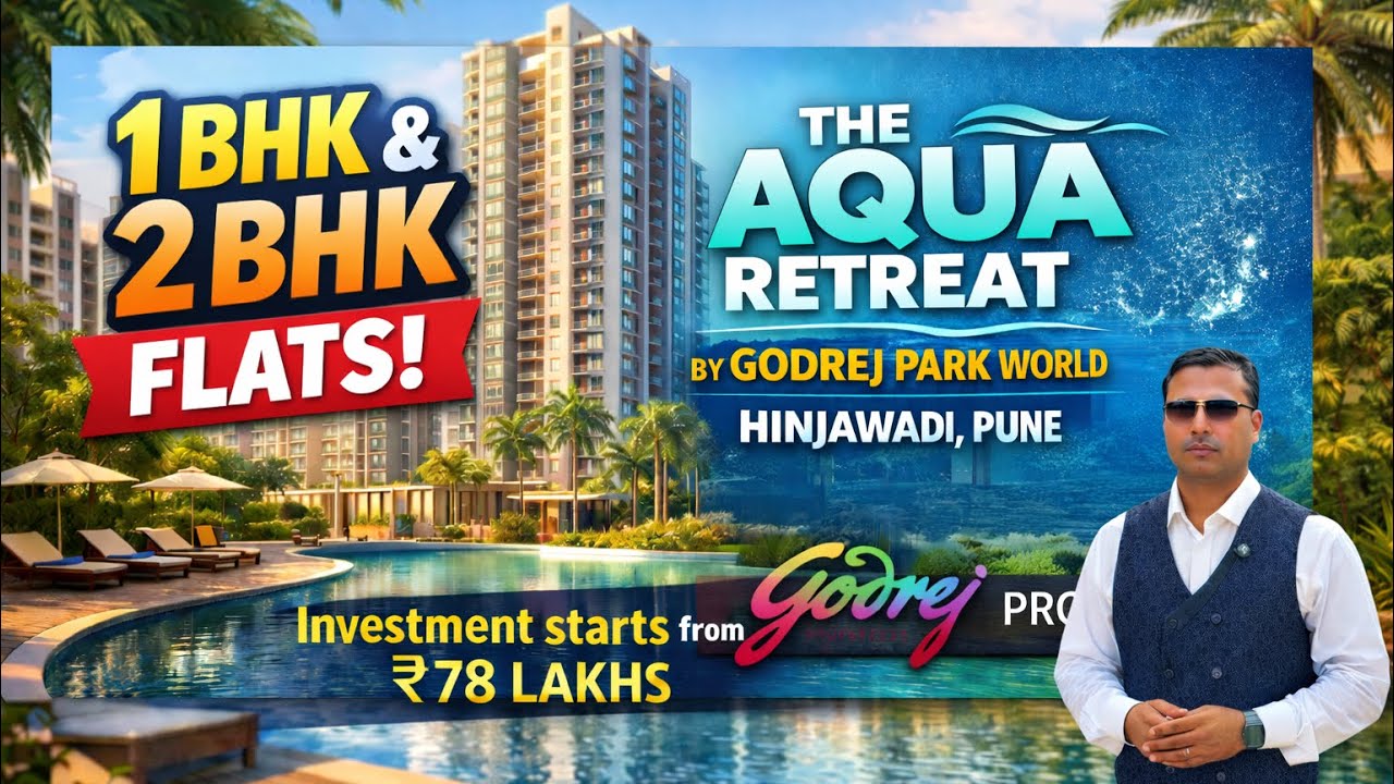 Godrej Aqua Retreat Hinjawadi Phase 1 Pune | 1 & 2 BHK Flats | Price ₹78 Lakh  #godrejproperties 