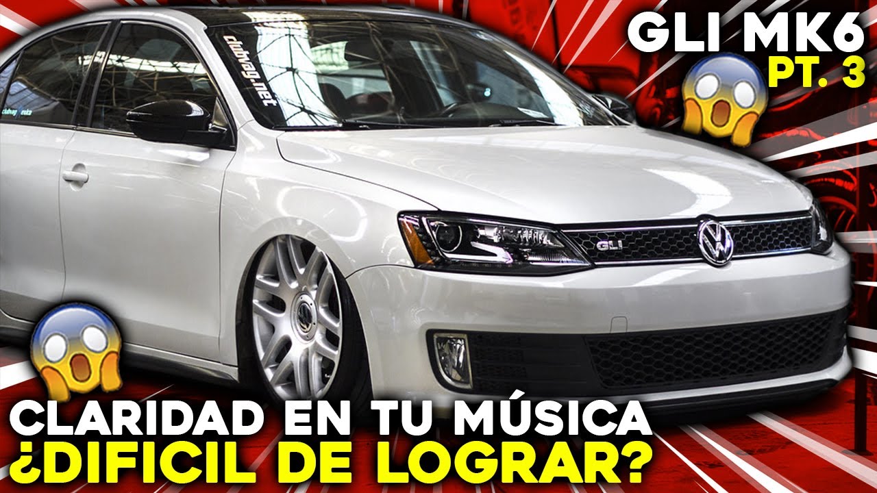 🔥 Te muestro cómo hacer que tu auto suene mucho mejor | Jetta GLI Mk6 con sistema de audio SQ