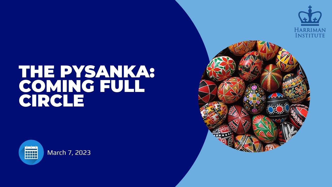 The Pysanka: Coming Full Circle (3/7/23)