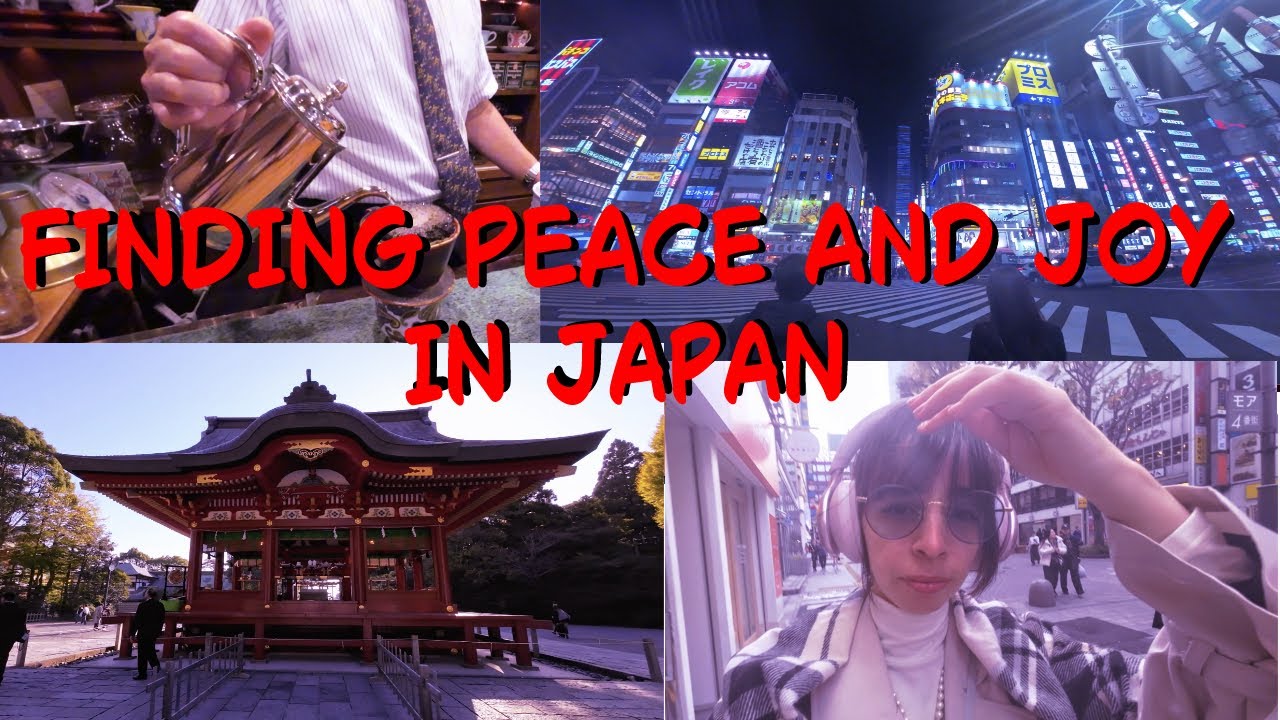 JAPAN LIFE POSITIVE MINDSET AND ADVENTURES IN TOKYO AND KAMAKURA