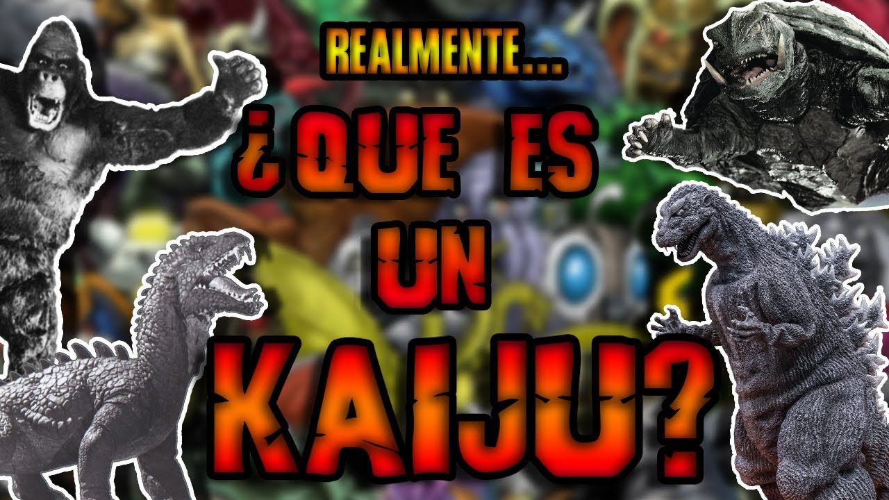 Realmente… ¿Qué es un Kaiju? | Definición, Etimología, Clasificación y más
