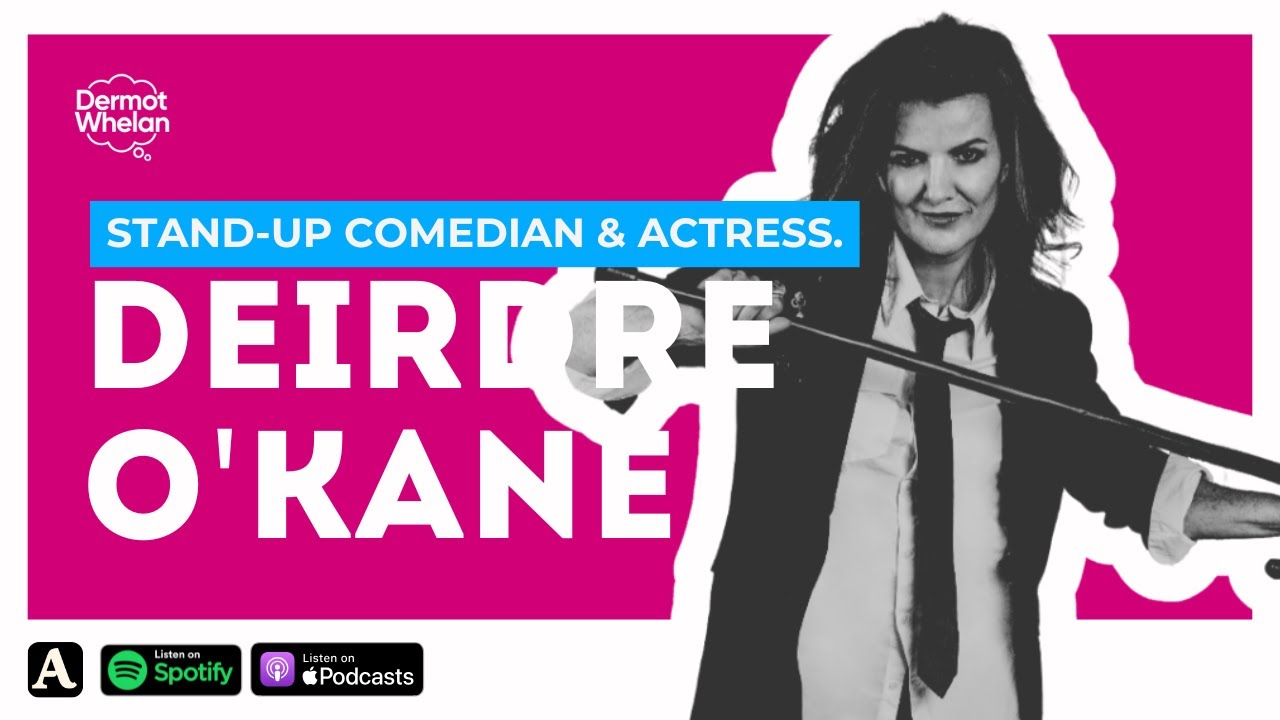 Deirdre O’Kane on Finding Strength, Comedy, and Life Wisdom | The Mind Full Podcast