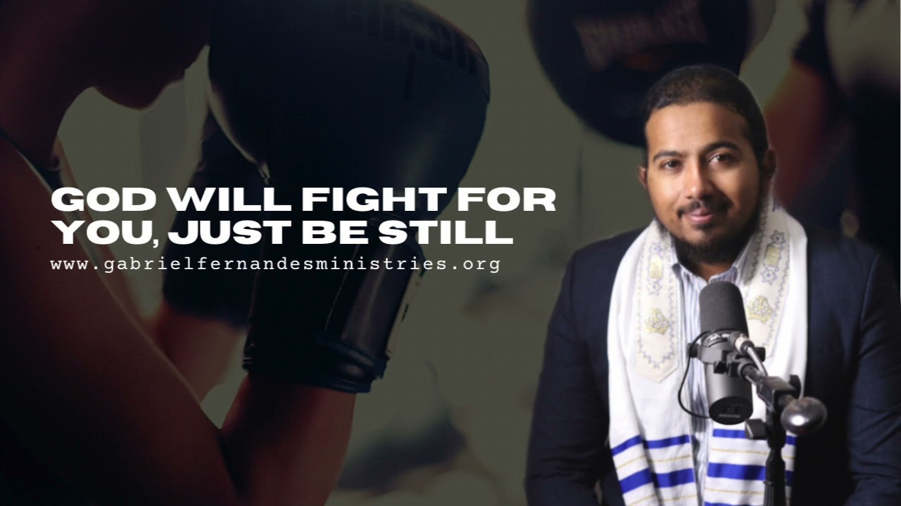 God will fight for you and deliver you, powerful message and prayers with EV  Gabriel Fernandes