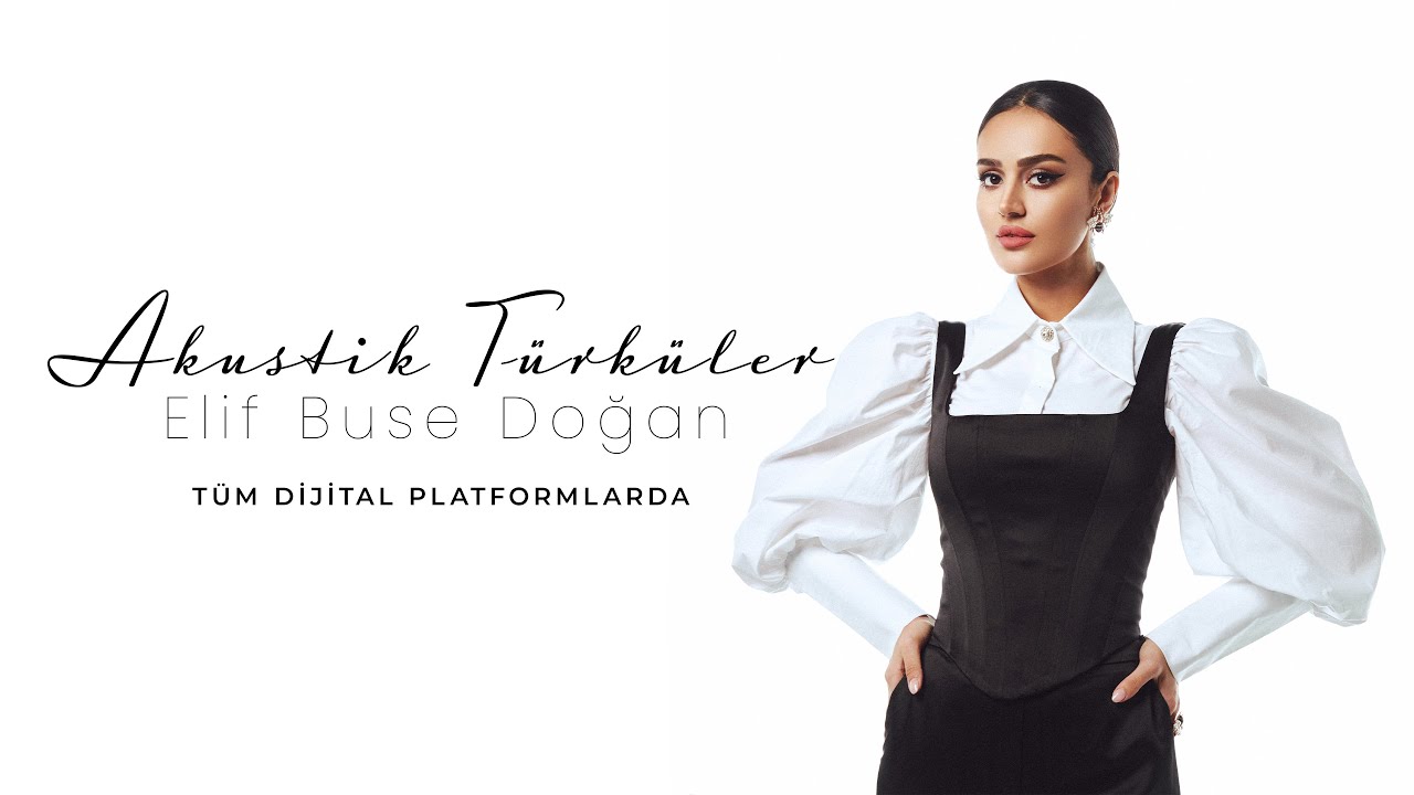 Elif Buse Doğan - Akustik Türküler (Official Audio)