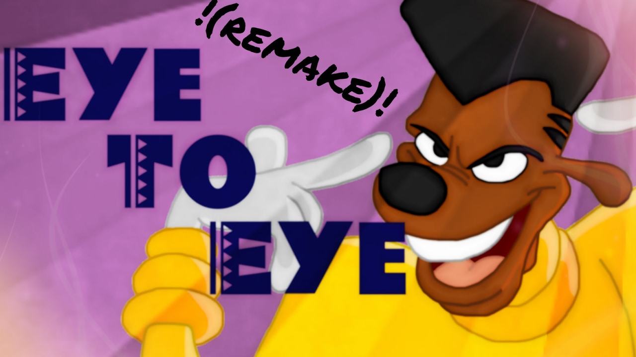 A Goofy Movie Eye To Eye Instrumental Accurate Remake