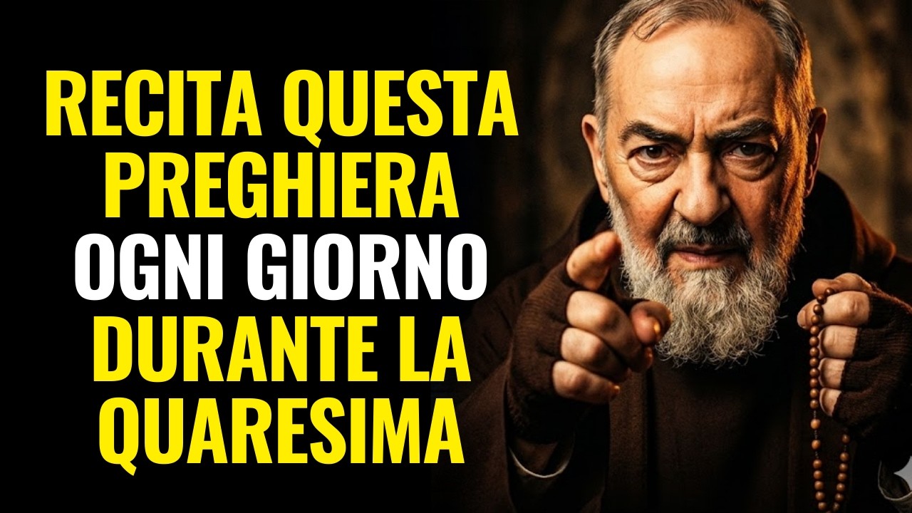 LO SCUDO DI PADRE PIO PER LA QUARESIMA (NON IGNORARE)