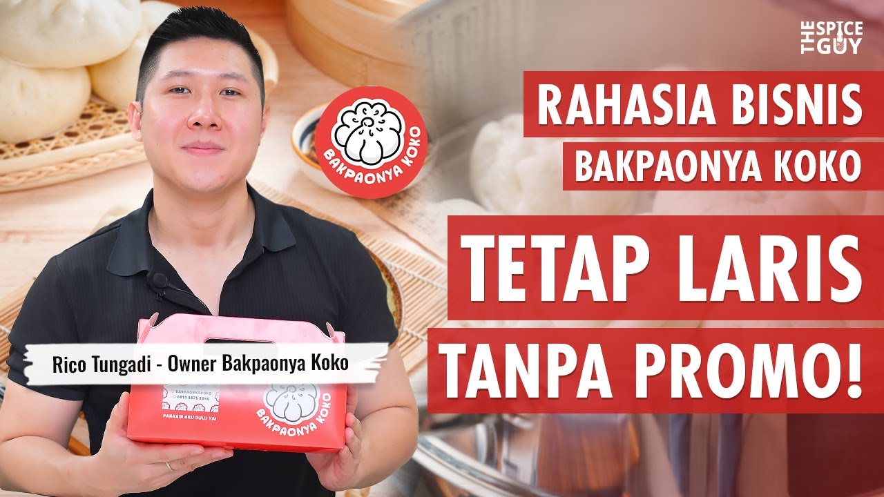 Rahasia Sukses Bakpaonya Koko: Tanpa Promo Tapi Tetap Ekspansi! - Podcast The Spice Guy #80