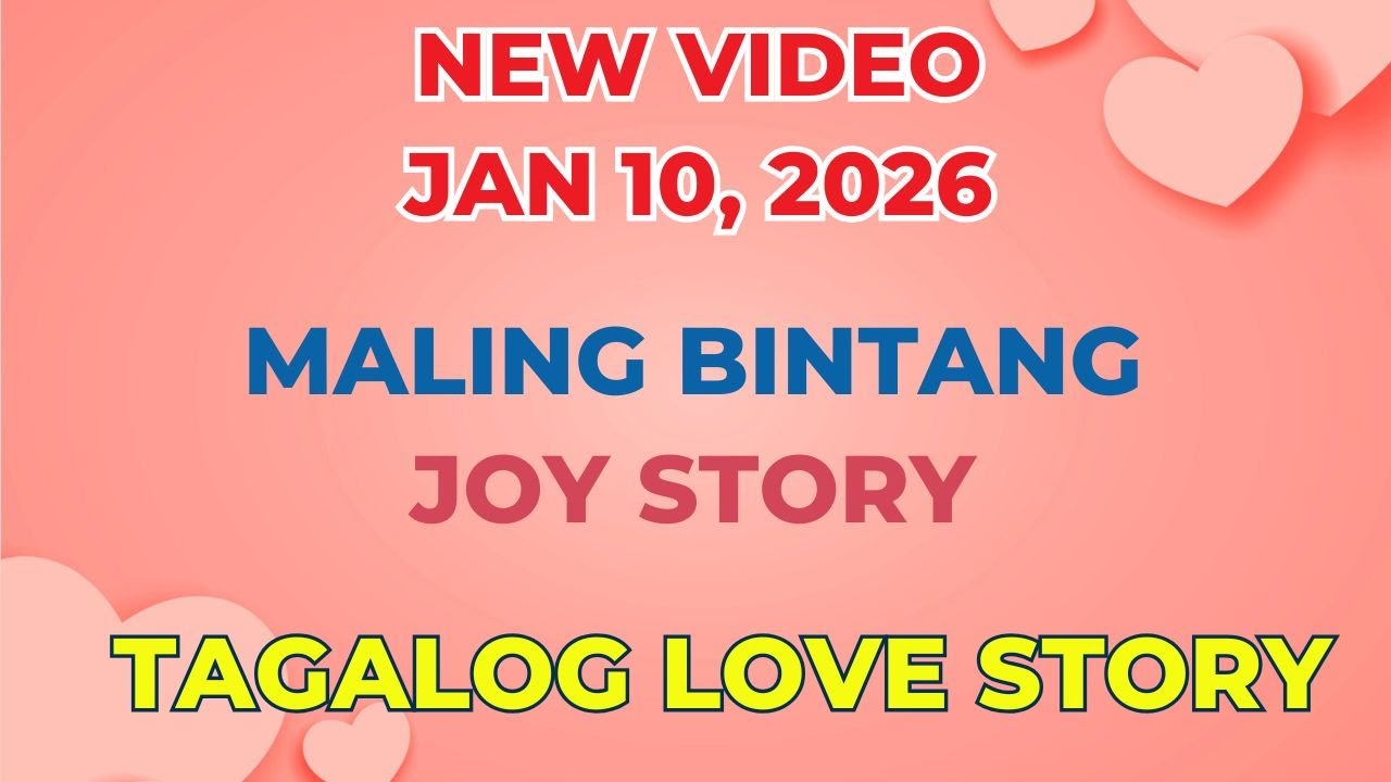 MALING BINTANG | JOY STORY | Tagalog Love Story | Love Station Manila