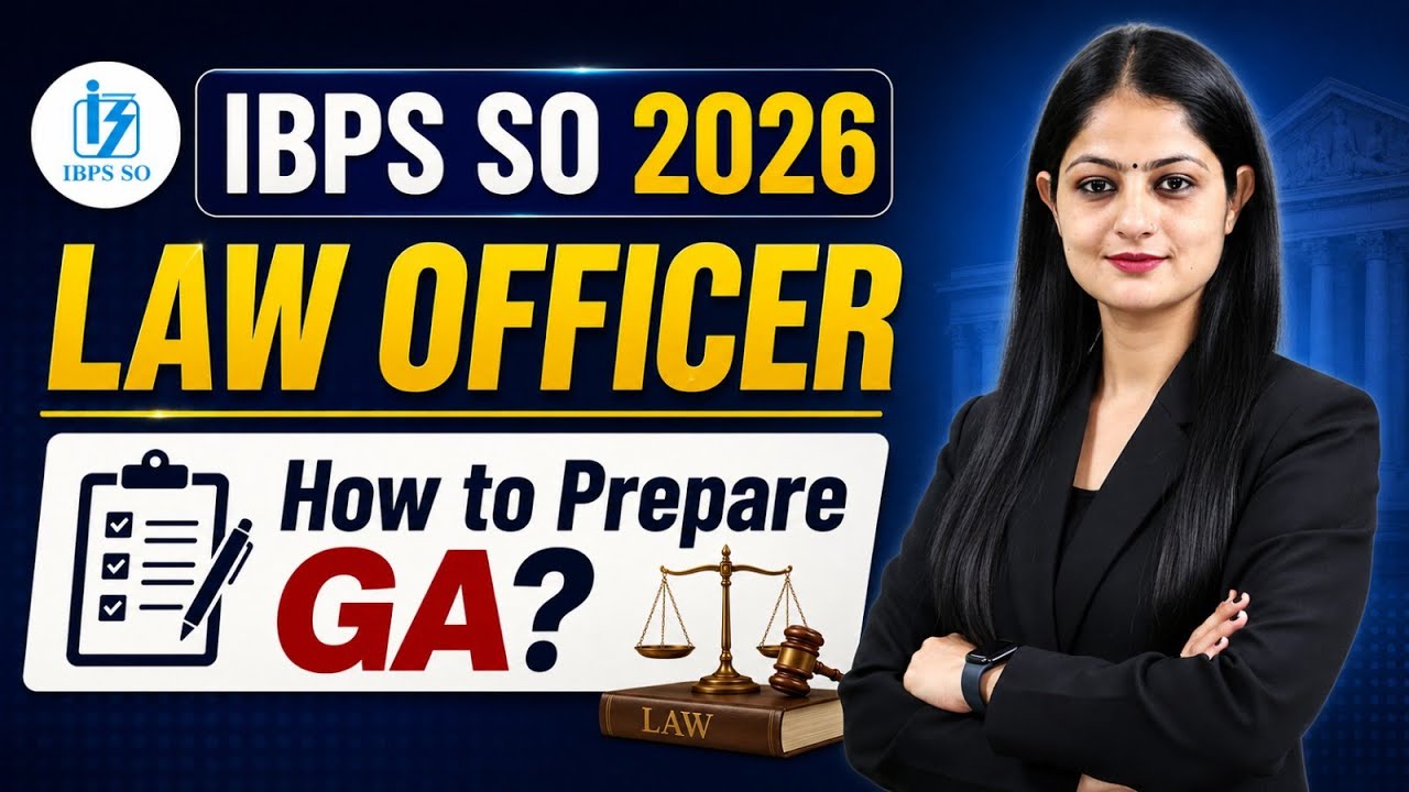 IBPS SO 2026 Law Officer | How to Prepare GA? | Complete Strategy 🎯