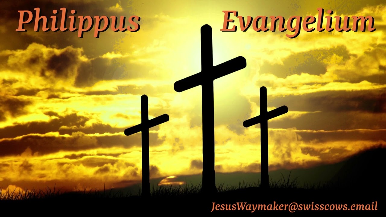 Philippus Evangelium - fr&uuml;hchristliche 