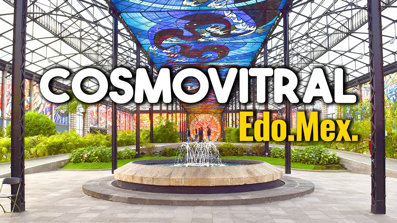 Cosmovitral De Toluca || Jard&iacute;n Bot&aacute;nico