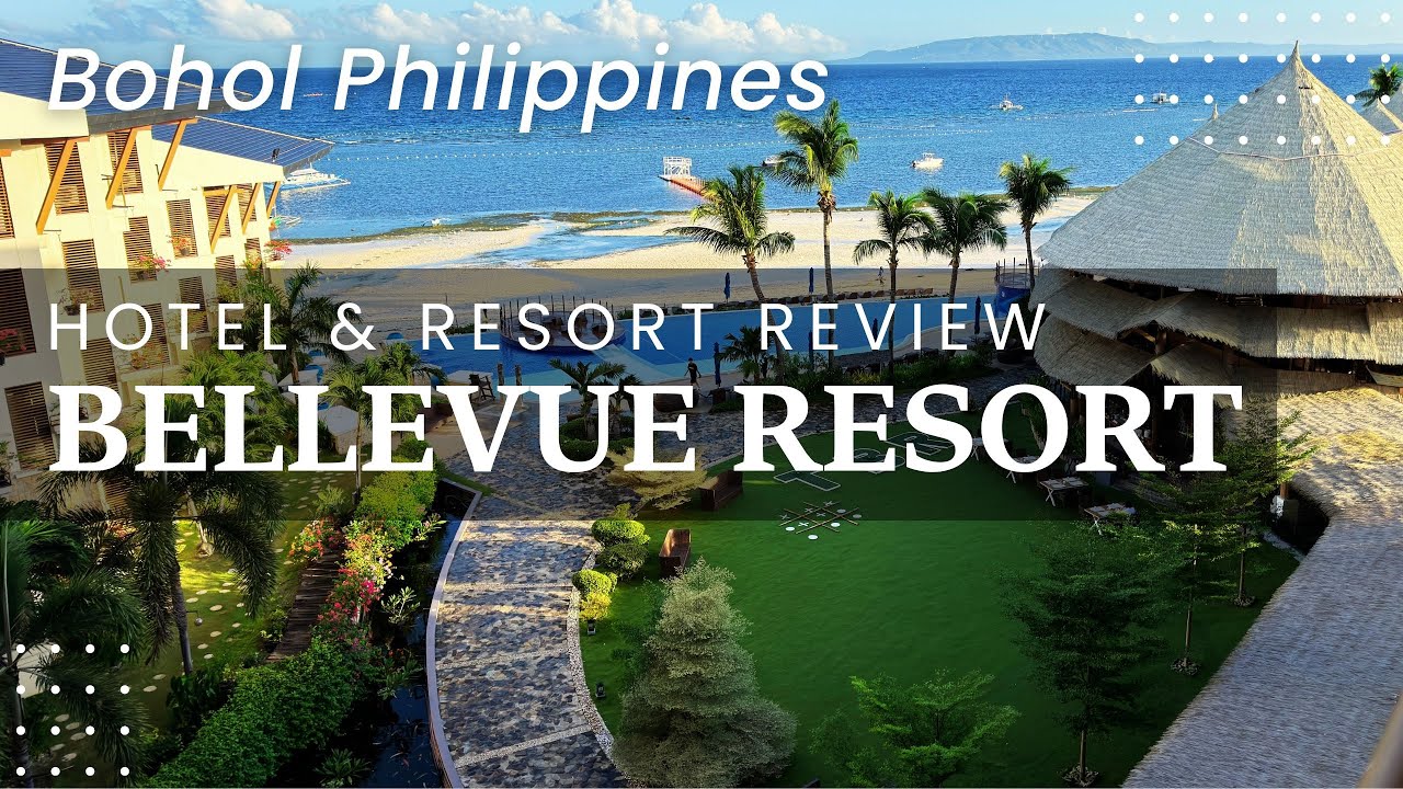 The Bellevue Resort Bohol Review | Luxury Beachfront Resort in Panglao, Philippines