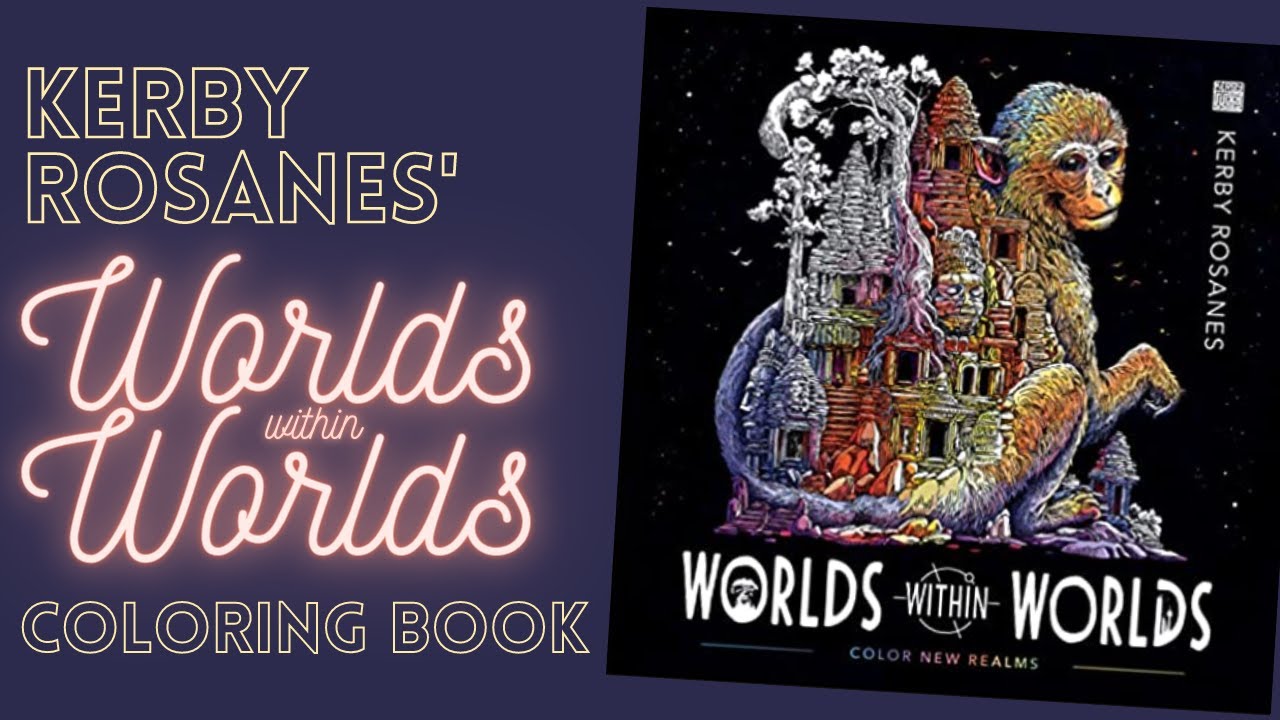 Let's flip through this NEW 2020 Kerby Rosanes Coloring Book - Worlds Within Worlds - Adult Coloring