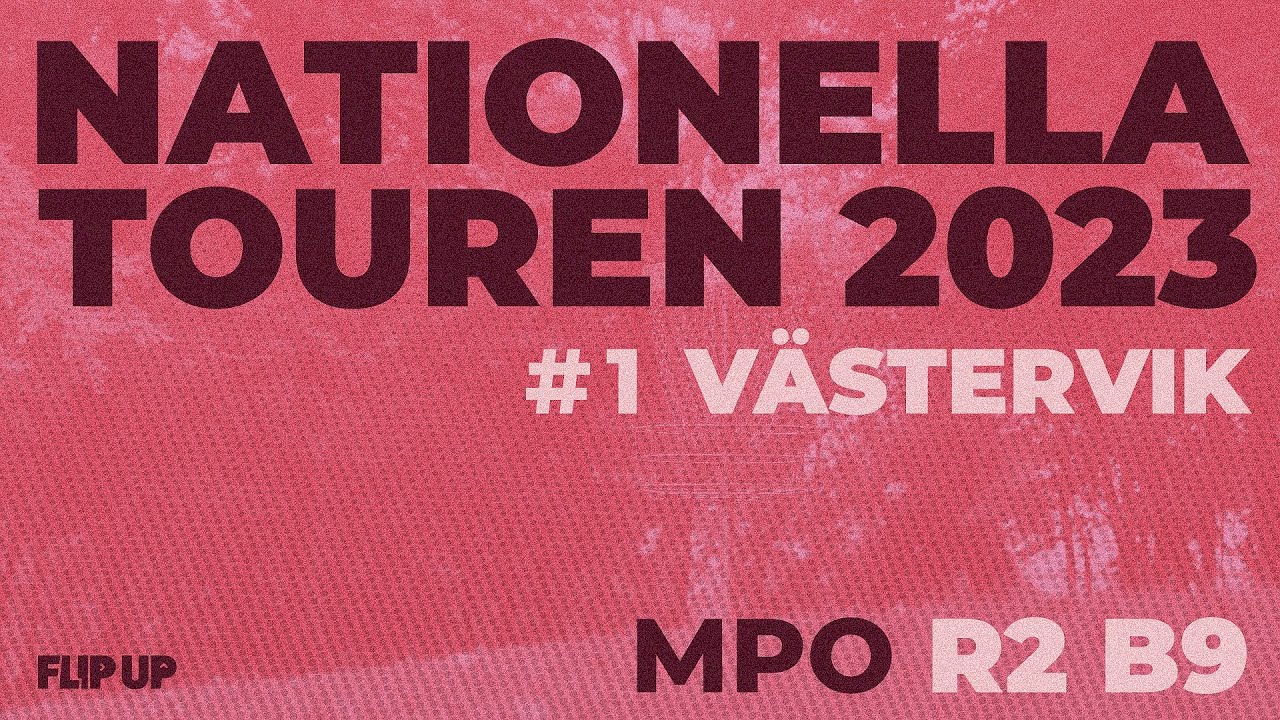 Nationella Touren 2023 - #1 Västervik | MPO R2B9 | Augustsson, Eriksson, Bengtsson, Axelsson