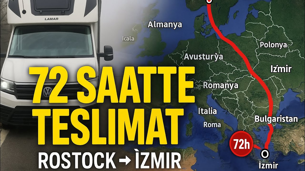 Bölüm 15 : Rostock → İzmir: 72 Saatlik Teslimat Mücadelesi | Yol Günlüğü 