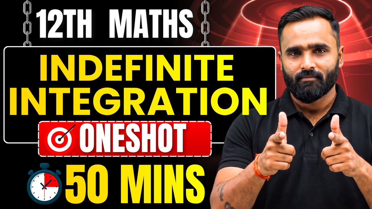 Indefinite Integration|12th Maths |Oneshot|Board Exam 2027|Pradeep Giri Sir