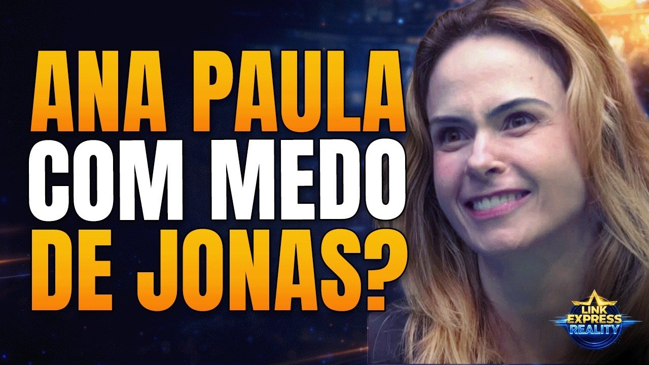 🔴 ANA PAULA COM MEDO DE JONAS? POLÊMICAS AGITAM O BBB 26 | LINK TV
