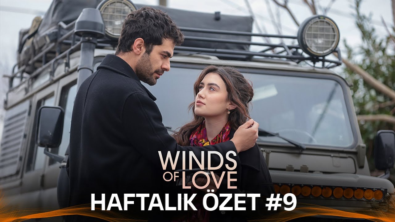 Winds of Love Weekly Summary #9 | Rüzgarlı Tepe Haftalık Kolaj #9