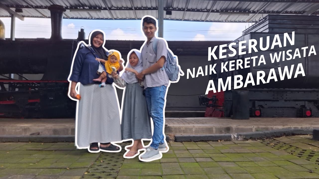 Keseruan Kayla dan Kayesa Naik Kereta Wisata Ambarawa 🚂 | Liburan Seru Bareng Keluarga