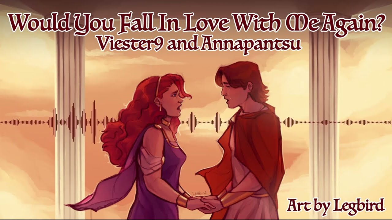 Would You Fall In Love With Me Again? (EPIC: The Musical) [Cover by Viester9] Ft. @annapantsu