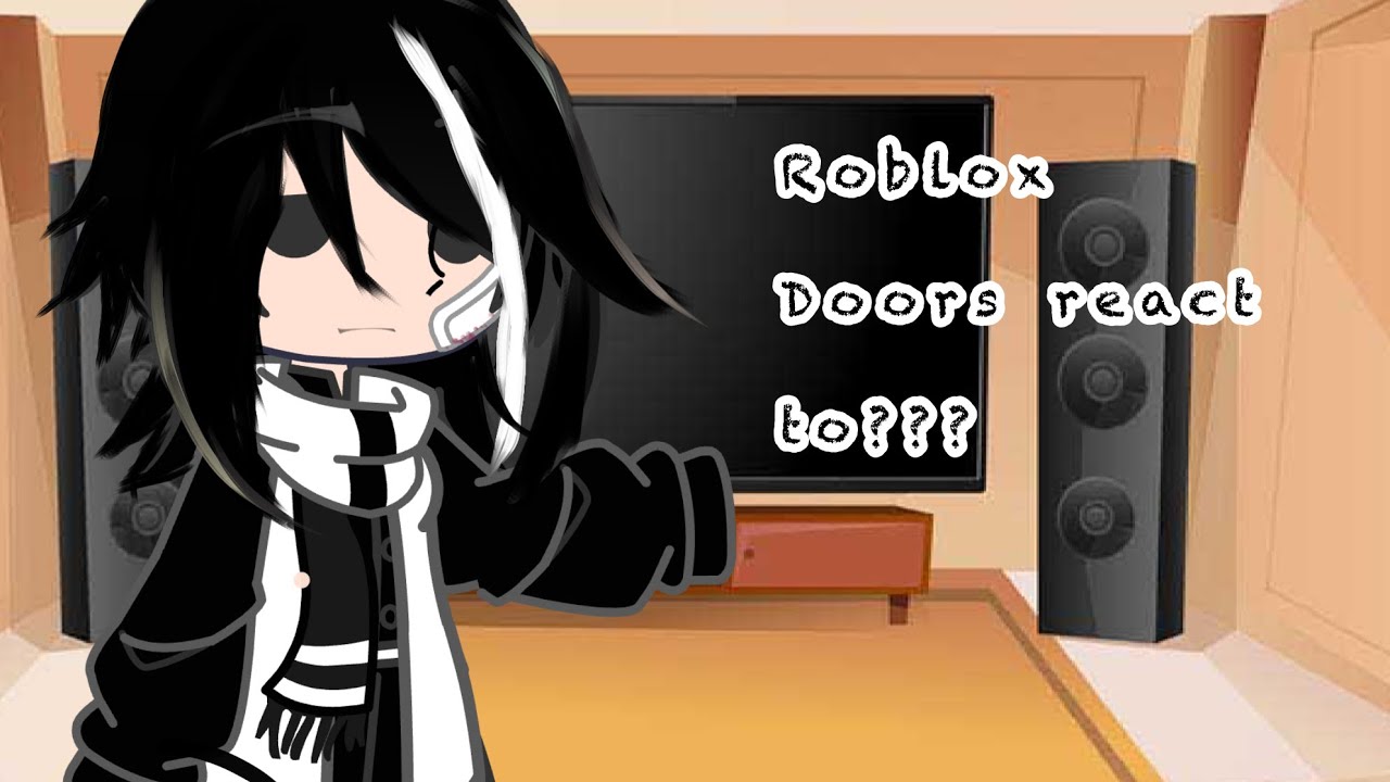 ||Doors react to all ending and some stuff vip||Hazy.Lazy:D