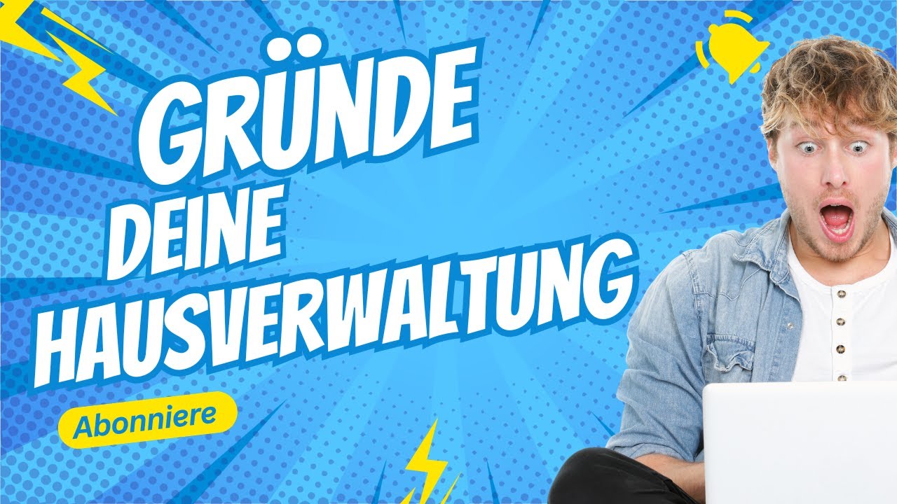 Los ! - Selbstständig als Hausverwalter - Dein Weg zum Erfolg 🏠🤑 Tipps & Tricks für deinen Start 🏠