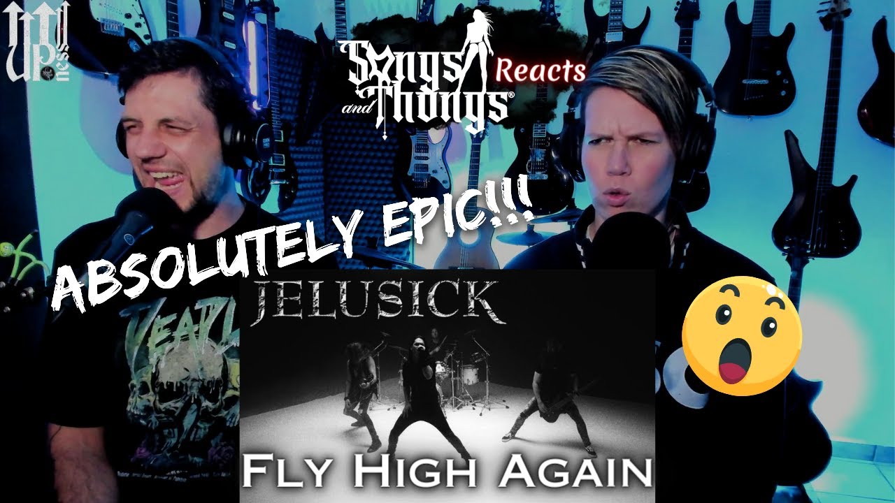 Jelusick - Fly high again - REACTION by Songs and Thongs
