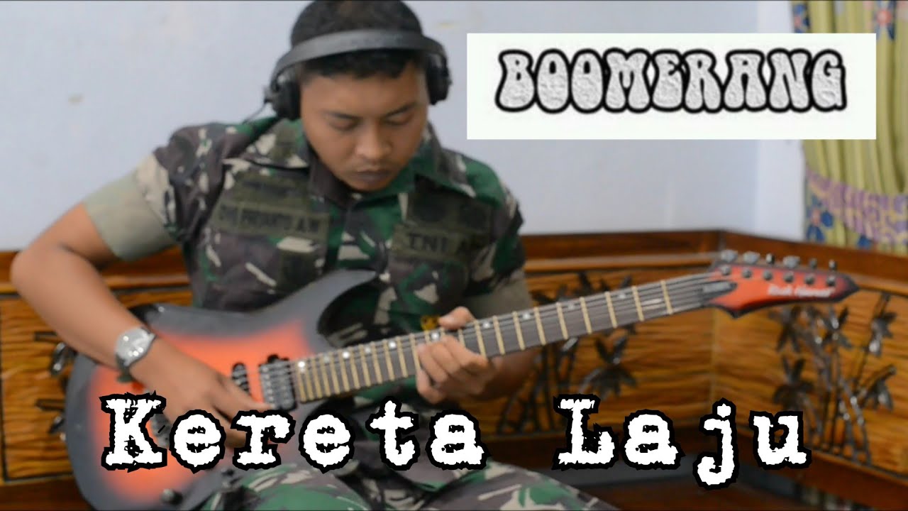 Boomerang - Kereta Laju (Guitar Cover)