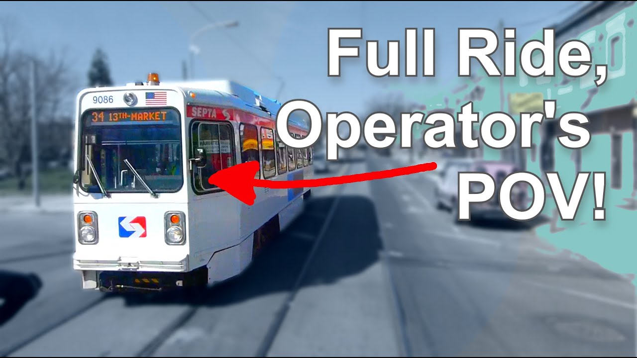 I Rode With an Operator on SEPTA's 34 Trolley!