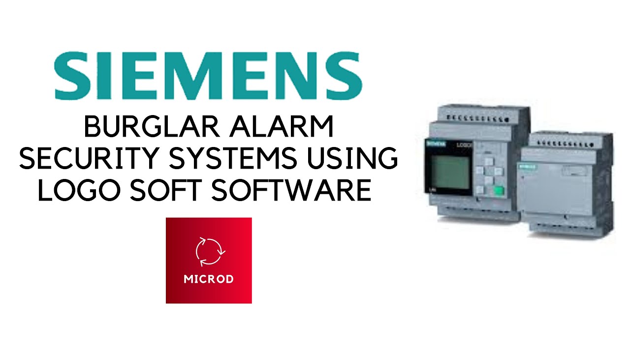 BURGLAR ALARM SECURITY SYSTEMS USING LOGO SOFT SOFTWARE