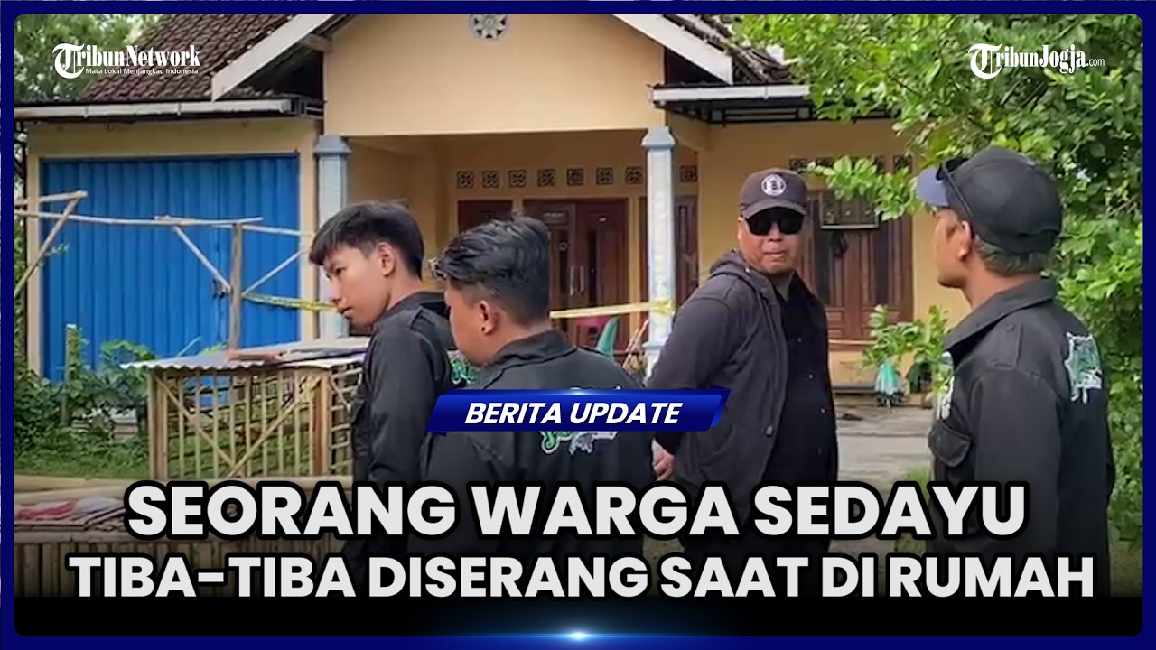 SEORANG WARGA SEDAYU TIBA-TIBA DISERANG OTK HINGGA MENINGGAL SAAT DI RUMAH