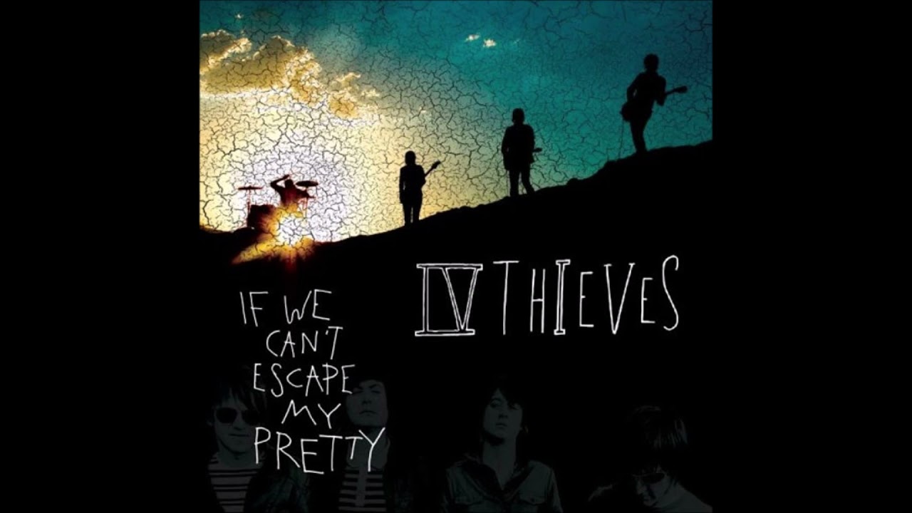 IV Thieves - 