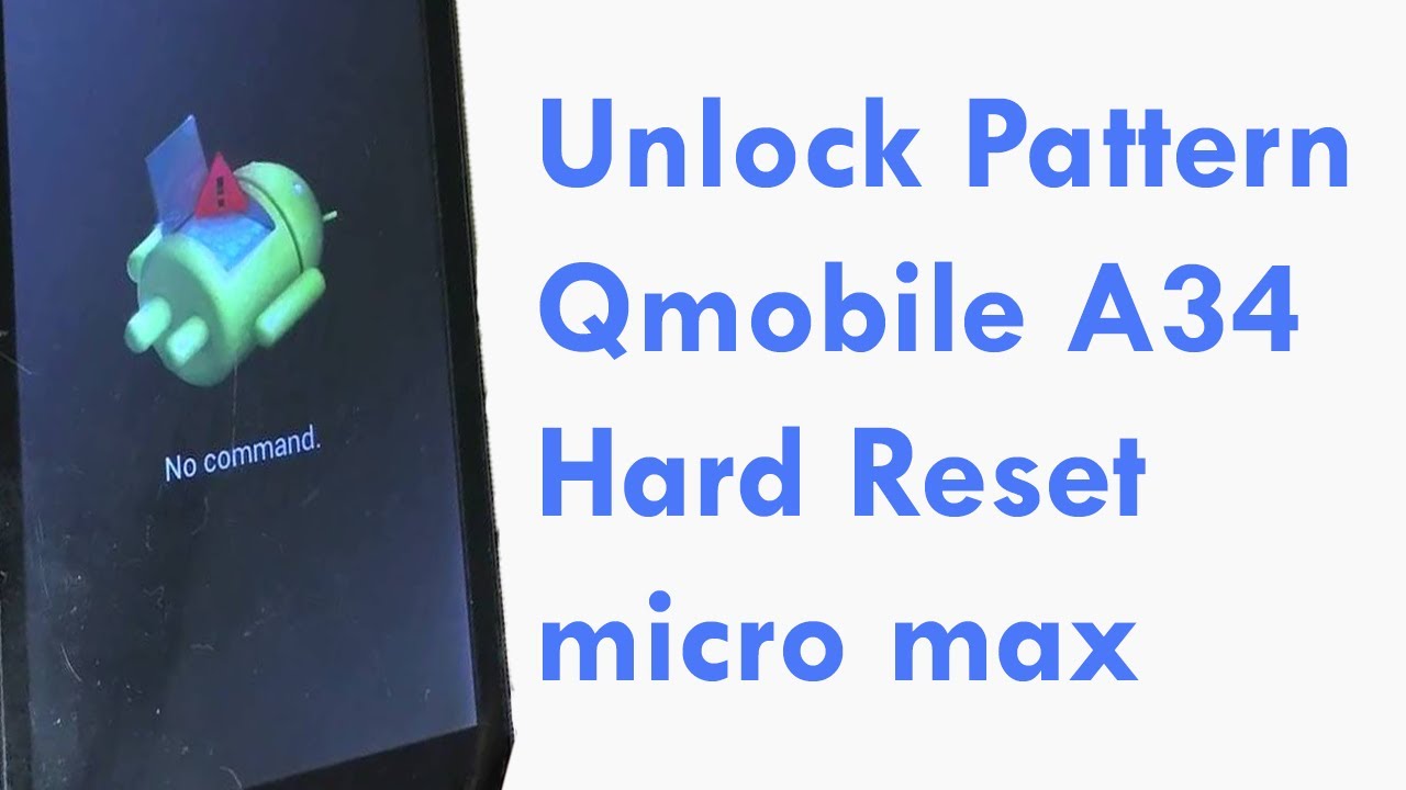 How to Hard Reset Qmobile-A34 hard reset |Unlock Pattern Qmobile(Remove Password)