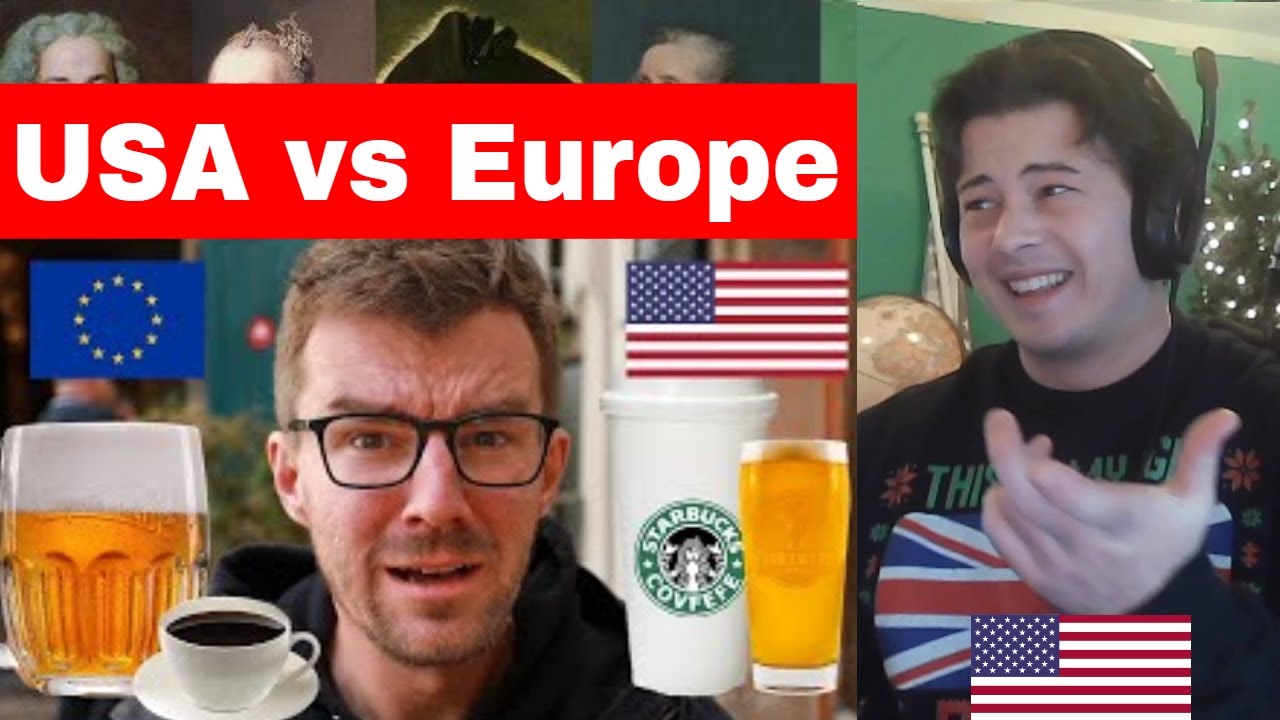 American Reacts USA vs EUROPE - Guide To Cultural Differences
