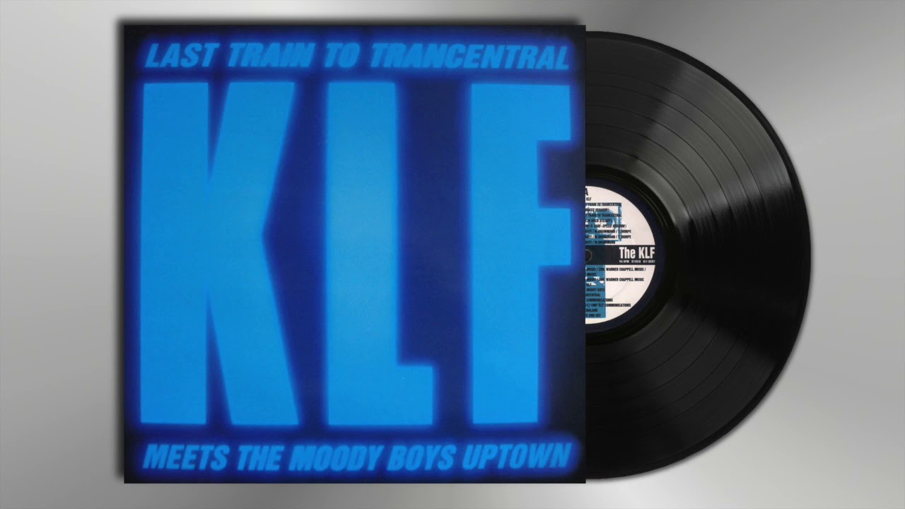 The KLF - Last Train To Trancentral (Meets The Moody Boys Uptown)