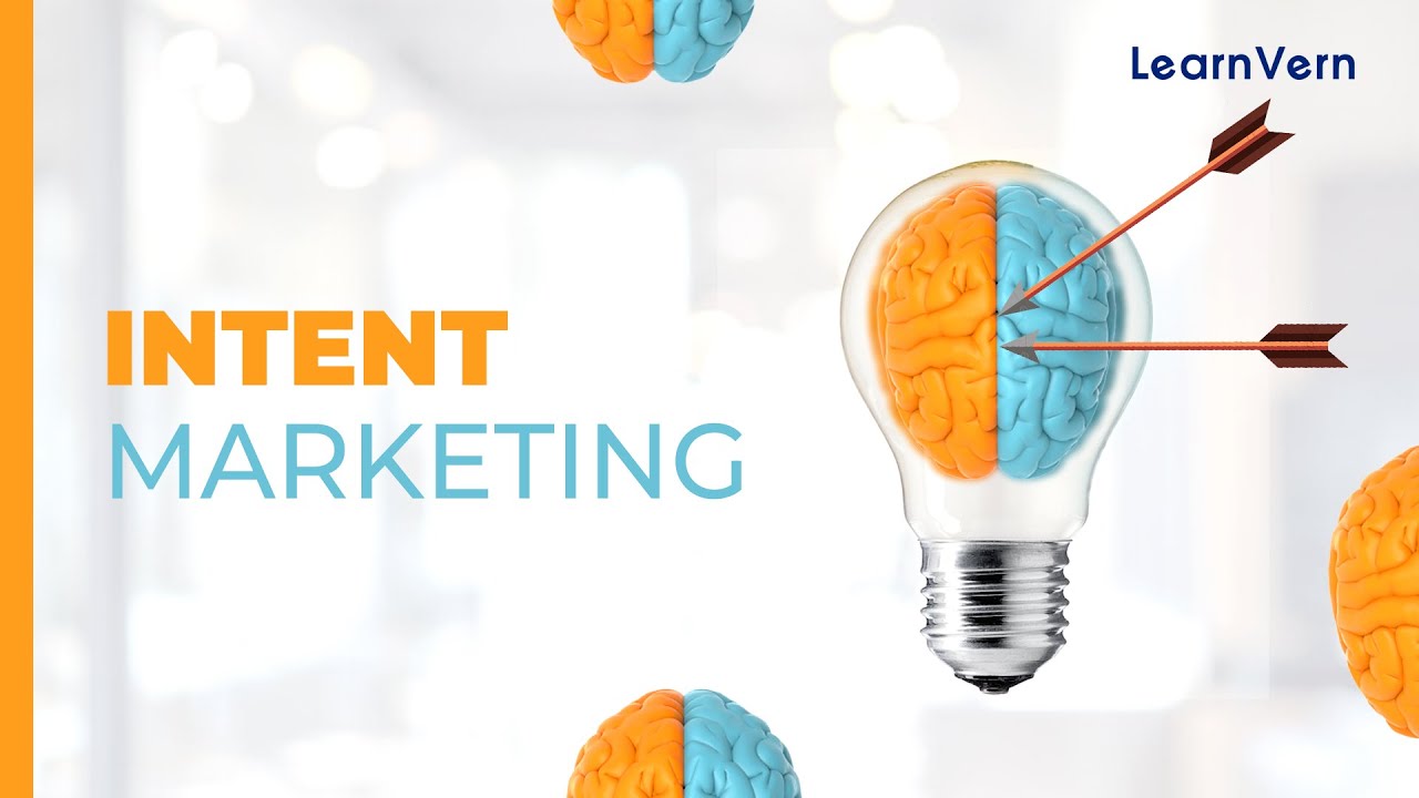 What is Intent Marketing | Learn for Free on LearnVern