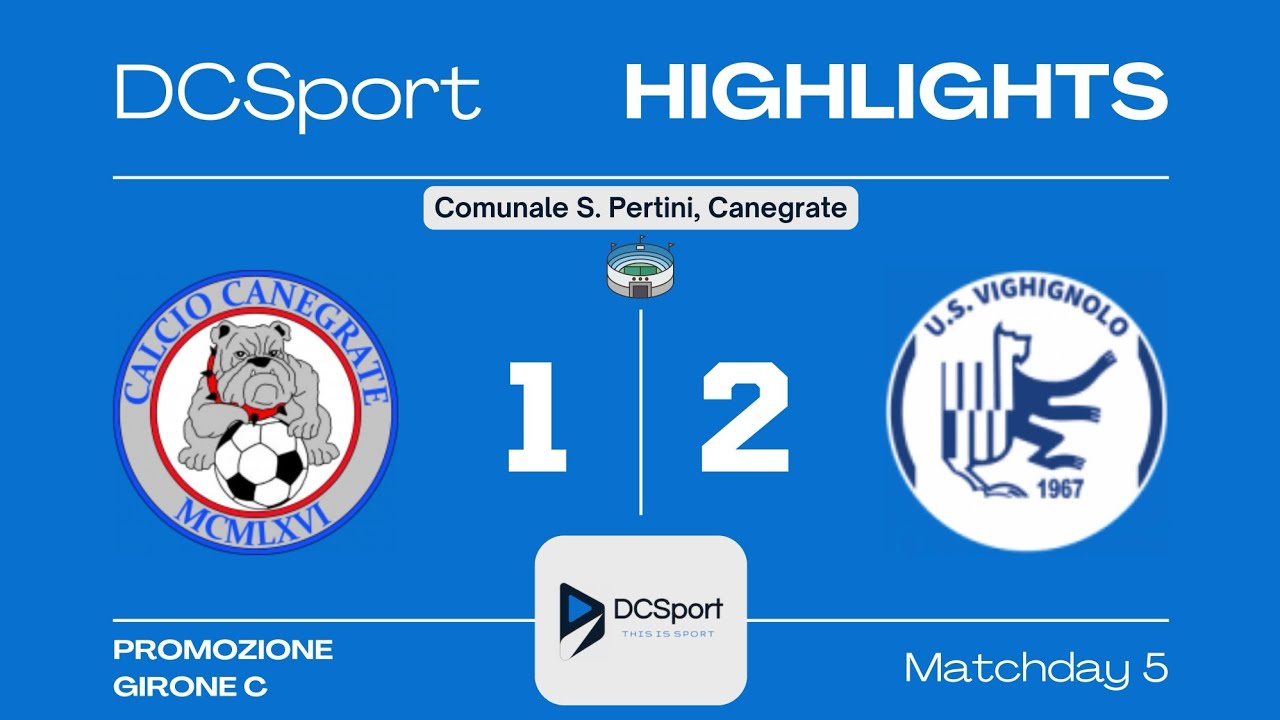 CALCIO CANEGRATE-VIGHIGNOLO 1-2 | 5 Giornata | Promozione | Girone C | Lombardia 