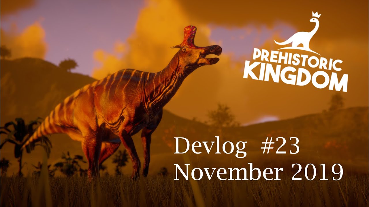Prehistoric Kingdom Devlogs: #23 November 2019