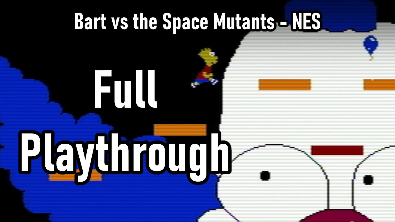 Bart vs the Space Mutants - NES - Full Playthrough