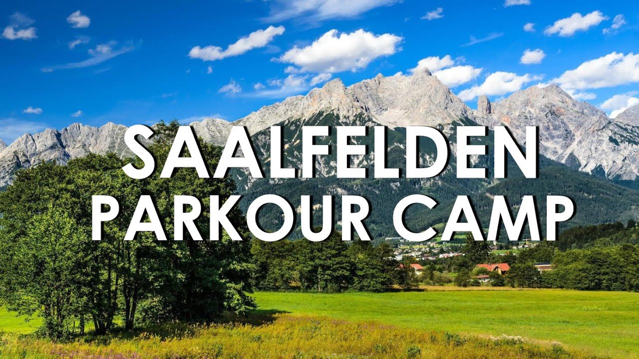 Saalfelden Parkour Camp 2022 🇦🇹