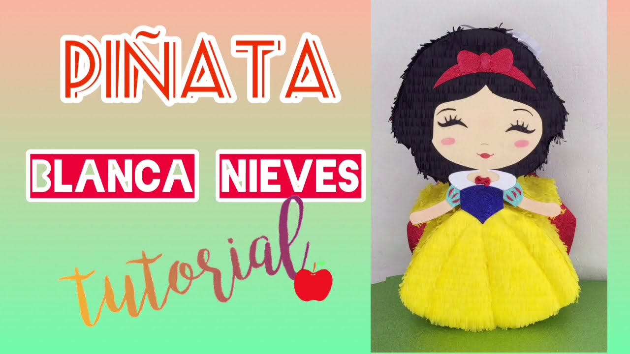 piñata BLANCA NIEVES / PASO A PASO / PIÑATAS PARA PRINCIPIANTES / HOW TO / DIY