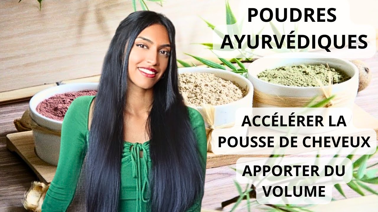 MA ROUTINE EN TANT QU'INDIENNE POUR ÉPAISSIR & APPORTER DU VOLUME AUX CHEVEUX - POUDRES AYURVÉDIQUES