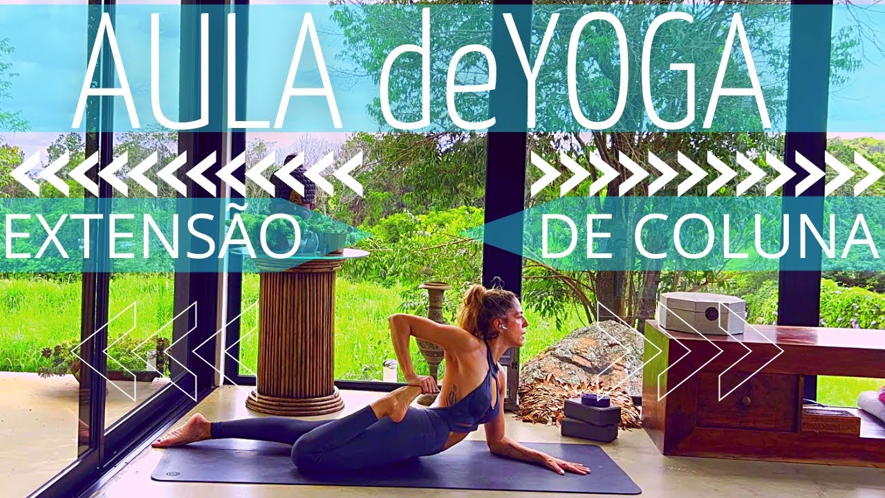 AULA DE YOGA | posturas de extensão de coluna