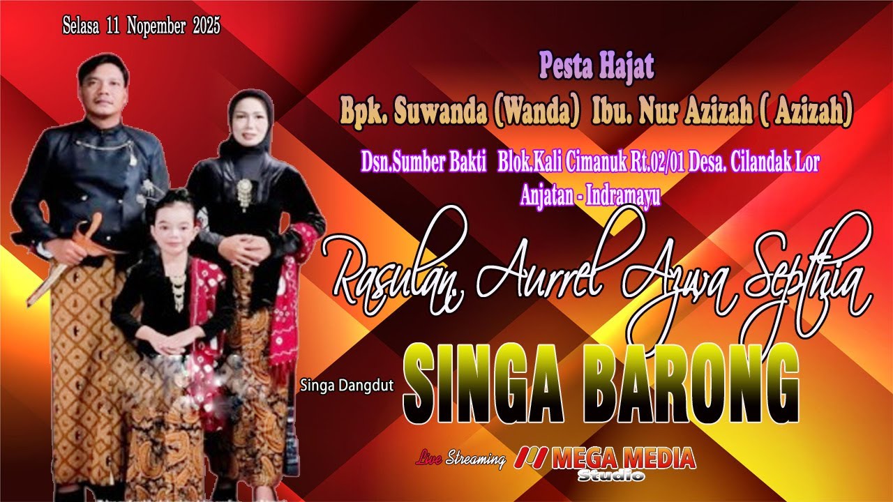 SINGA BARONG  -  Ds.Cilandak Lor   Blok.Kali Cimanuk   Kec.Anjatan - Kab.Indramayu