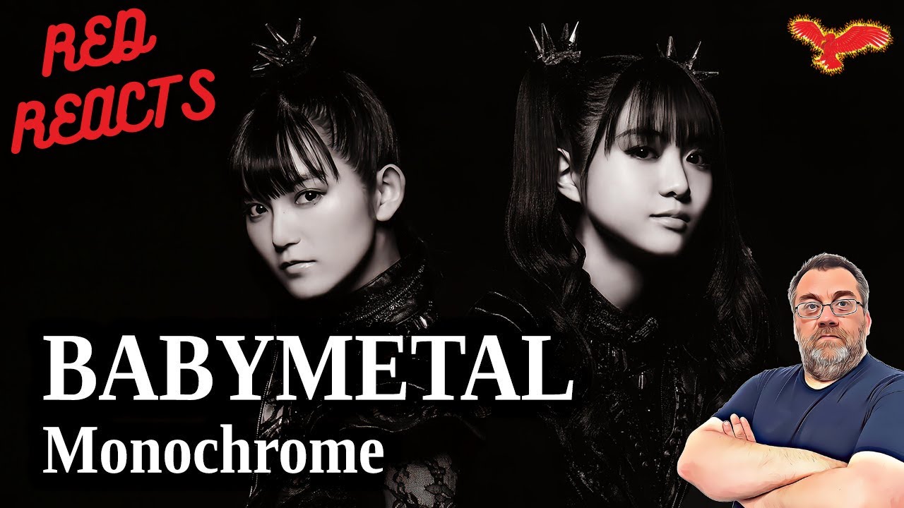 Red Reacts To BABYMETAL | MONOCHROME (Live) | FIRST TIME HEARING