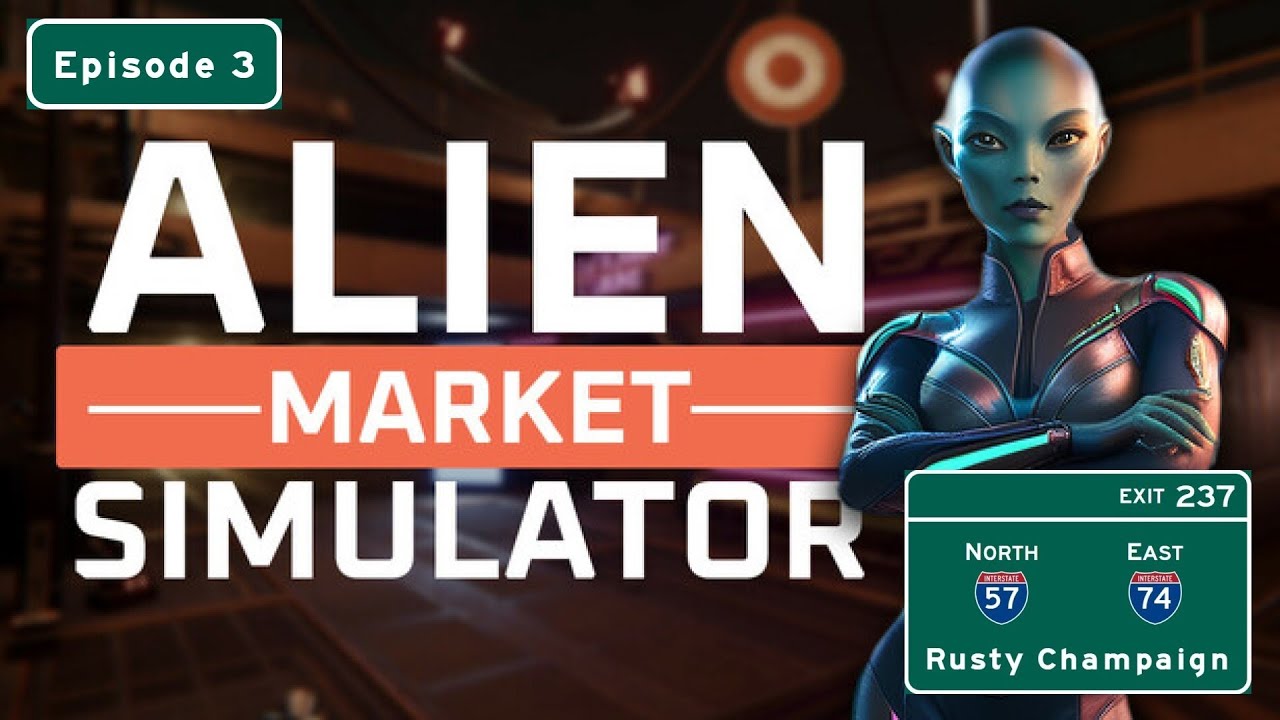 Alien Market Simulator Demo UPDATE - All Hail the Cleaning Robots!  Episode 3