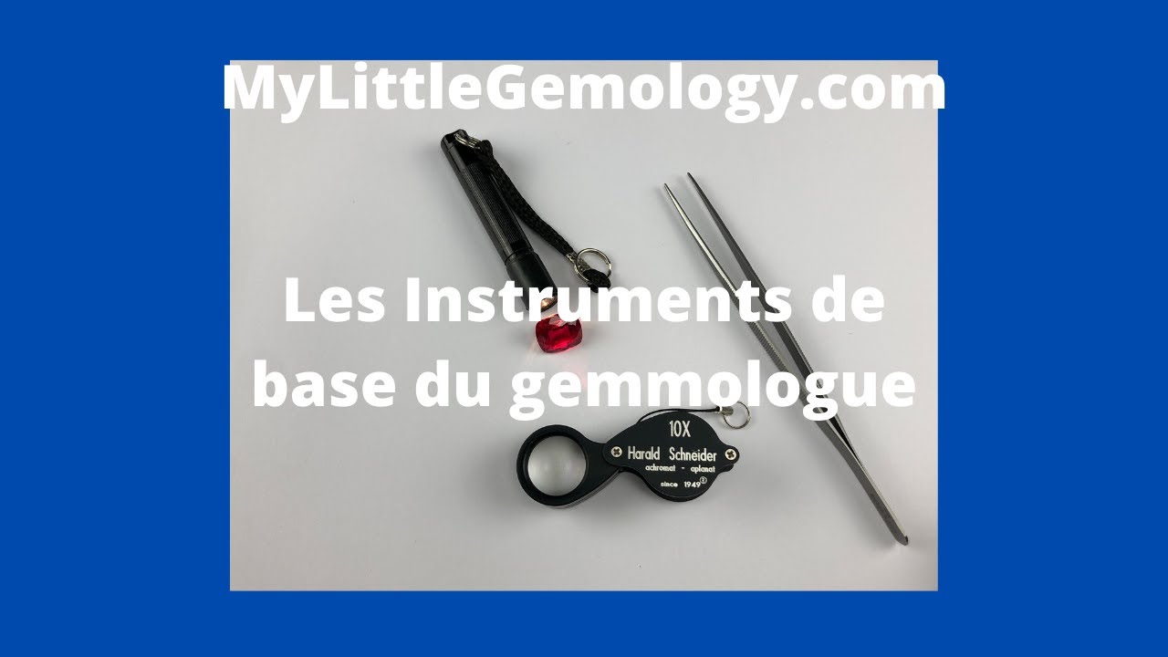Les 3 instruments de base du gemmologue