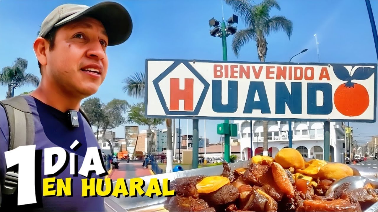 Recorrí HUARAL en 1 día: esto nadie te muestra