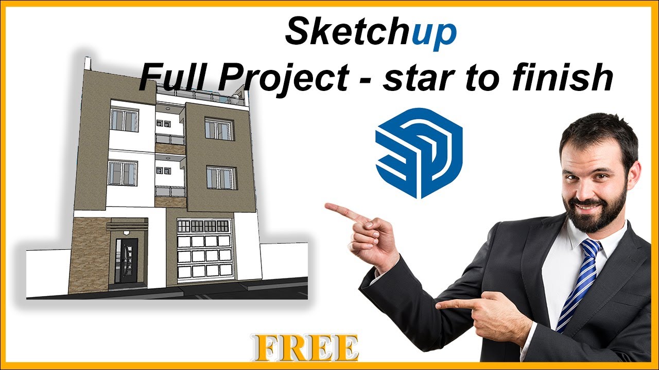 Sketchup Full Project - star to finish  مشروع سكتش اب كامل - من البداية إلى النهاية