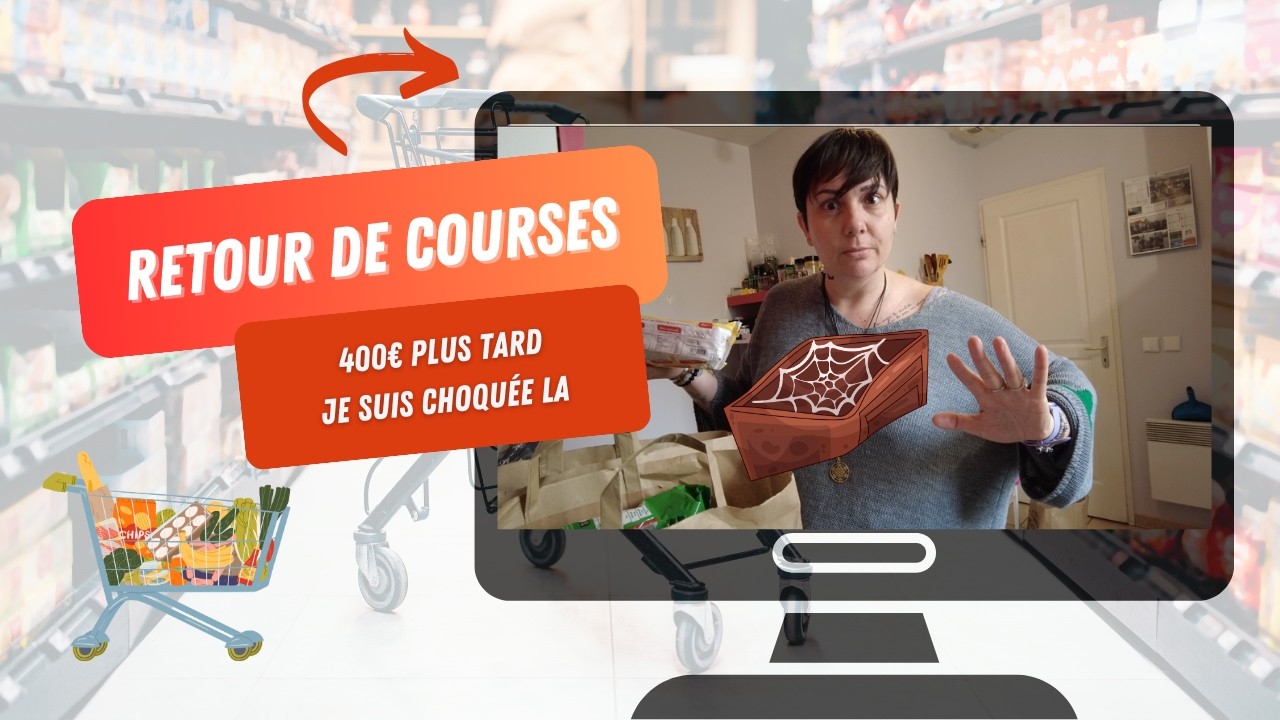 //RETOUR DE COURSES// Alors la je suis choqué ! 400€ plus tard